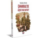 Çanakkale’de Açlık Var Mıydı? - Sadeddin Özgür