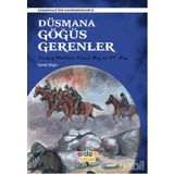 Çanakkale’nin Kahramanları 6 - Düşmana Göğüs Gerenler - İsmail Bilgin