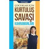 Canarino Çocuklar Için - Kurtuluş Savaşı Kahramanları