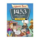 Canarino Eğlenceli Tarih - 1453 Geldim, Kuşattım, Fethettim