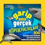 Canarino National Geographic Kids – Garip Ama Gerçek Köpek Balıkları