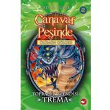 Canavar Peşinde 29 - Toprağın Efendisi Trema - Adam Blade