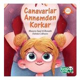 Canavarlar Annemden Korkar - Muneera Saad Al Romaihi
