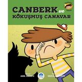 Canberk ve Kokuşmuş Canavar Ana Crespo Martı Çocuk Kulübü - Ana Crespo