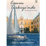 Canım Türkiye'mde Bir Ömürden Yorumlar - Aykut Herekman
