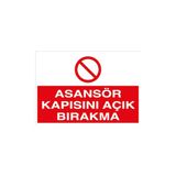 Canis Etiket Asansör Kapısını Açık Bırakma Alüminyum - 35 x 50 cm