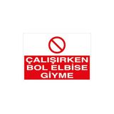 Canis Etiket Çalışırken Bol Elbise Giyme Pvc-Leksan - 25 x 35 cm