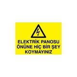 Canis Etiket Elektrik Panosu Önüne Hiç Bir Şey Koymayınız Pvc-Leksan - 35 x 50 cm