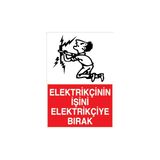 Canis Etiket Elektrikçinin Işini Elektrikçiye Bırak Alüminyum - 35 x 50 cm