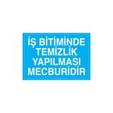 Canis Etiket Iş Bitiminde Temizlik Yapılması Mecburidir Pvc-Leksan - 25 x 35 cm