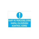 Canis Etiket Kapı ve Pencerelerin Kapalı Olduğunu Kontrol Ediniz Pvc - Leksan - 50 x 70 cm