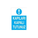 Canis Etiket Kapıları Kapalı Tutunuz Alüminyum - 25 x 35 cm