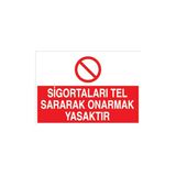 Canis Etiket Sigortaları Tel Sararak Onarmak Yasaktır Alüminyum - 35 x 50 cm