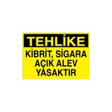 Canis Etiket Tehlike Kibrit, Sigara, Açık Alev Yasaktır Pvc-Leksan - 35 x 50 cm