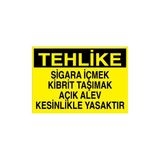 Canis Etiket Tehlike Sigara Içmek Kibrit Taşımak Açık Alev Kesinlikle Yasaktır Alüminyum - 35 x 50 cm