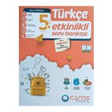 Çanta Yayıncılık ÇANTA YAYINLARI 5.SINIF TÜRKÇE ETKİNLİKLİ SORU BANKASI