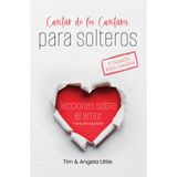 Cantar de los Cantares para solteros y también para casados: lecciones sobre el amor por el rey Salomón (Spanish Edition)