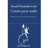 Cantar para nadie (POESIA HIPERION)
