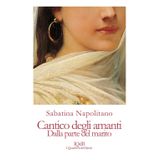 Cantico degli amanti: Dal lato del marito (Scritture e Visioni a cura di Stefano Donno per iQdB edizioni, Band 52)