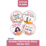 Canvela Anneler Günün Kutlu Olsun Mother's Day Yapışkanlı Paketleme Etiketi 12 Adet Yuvarlak Sticker 3-6 cm - 12'li - Çok Renkli