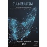 Canyarım - Mukadder Karakaş