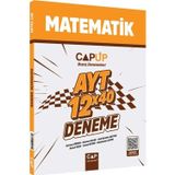 Çap Up Yks Ayt Deneme 12*40 Matematik - (Güncel Müfredat)2027 Müfredata Uygun