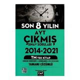 Çap Yayınları AYT 2014 2021 Son 8 Yılın Çıkmış Sınav Soruları TM Tek Kitap