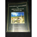 Çapanoğulları Hadisesi Ve Abdulkadir Beyin Hatıraları [İthaflı-İmzalı] (Sahafiye Kitap)