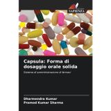 Capsula: Forma di dosaggio orale solida