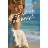 Capturing the Angel: and the pangs of regret