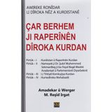 Çar Berhem Jı Raperinen Diroka Kurdan: Awıreke Ronidar Lı Diroka Nez A Kurdistane