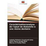 Caractérisation/analyse de l'ajout de diatomite à une résine dentaire