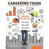 Careering Teens: Guiding Teenagers' Career Development by Dr Annie Southern (2014-11-27)