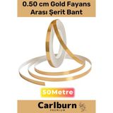 Carlburn Özel Üretim Kendinden Yapışkanlı Suya Dayanıklı 0,5 cm 50 Metre Gold Fayans Arası Şerit Bant