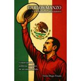 Carlos Manzo y el movimiento del sombrero: Consecuencias políticas y sociales de un estado fallido
