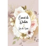 Carnet de Diabète: Carnet de Glycémie-Journal de Surveillance pour les petits et les vieux,hommes et femmes diabétiques-Avant/Après Repas,4 fois par ... sur 104 semaines (2 ans)-Format A5 - 01