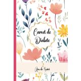 Carnet de Diabète: Carnet de Glycémie-Journal de Surveillance pour les petits et les vieux,hommes et femmes diabétiques-Avant/Après Repas,4 fois par ... sur 104 semaines (2 ans)-Format A5 - 04