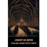Carnet de repas: Pour que chaque festin compte - Collection Horreur – Osez écrire l’invisible