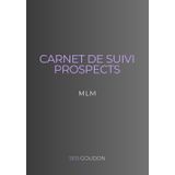 CARNET DE SUIVI PROSPECTS MLM