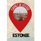 Carnet de voyage en Estonie à remplir- Journal de bord de voyage à Tallinn, Tartu, Pärnu, Narva, Viljandi, Rakvere, Kuressaare, vierge pour ado / ... enfant - ado - idée cadeau fille garçon