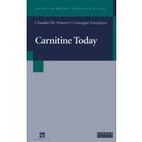 Carnitine Today (Molecular Biology Intelligence Unit) by Giuseppe Famularo (1997-07-15)