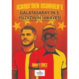 Çarşı Point Icardi'den Osimhen'e Galatasaray'ın 5. Yıldızının Hikayesi - 1 Adet