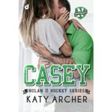 CASEY (Nolan U Hockey Series, Band 4)