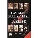 Casusluk Faaliyetleri ve Türkiye, Dünya Savaşları ve İkinci Dünya Savaşı Dönemi Casusluk Tarihi