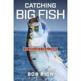 Catching Big Fish: An Angler's Challenge