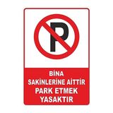 CATEKSSS Garaj Kapısı Park Etmeyiniz 3mm Dekota Uyarı Levhası 21X29,7CM - 21 x 29,7 cm