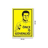 CATEKSSS Önce Iş Güvenliği Yapışkanlı Folyo Sticker Etiket 10 x 15 cm Uyarı Levhası