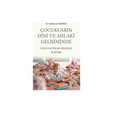 Çatı Kitapları Çocukların Dini ve Ahlaki Gelişiminde Etkili Faktörler Nelerdir?