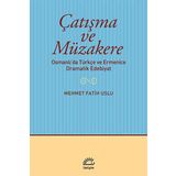 Çatışma ve Müzakere - Mehmet Fatih Uslu