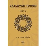Çatlayan Tohum - Cilt 2 Gece Kitaplığı S. N. Tunca Yüğnük